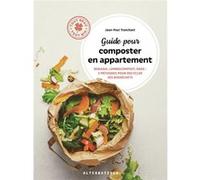 Guide pour composter en appartement Jean-Paul Tranchant (Auteur)