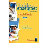 Guide pour enseigner autrement selon la théorie des intelligences multiples CM1-CM2-6e (1DVD)