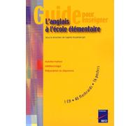 Guide pour enseigner l'anglais à l'école élémentaire (+ CD): Cycles 2 et 3