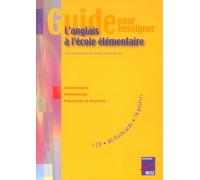 Guide pour enseigner l'anglais à l'école élémentaire (+ CD): Cycles 2 et 3