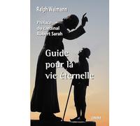 Guide pour la vie éternelle