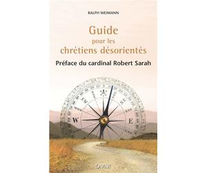 Guide pour les Chrétiens désorientés - Weimann Ralph - Dmm Dominique Martin Morin - broché - Guide