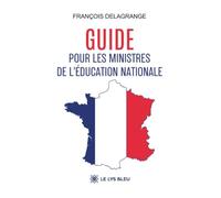 Guide pour les ministres de l'Éducation nationale