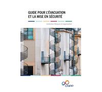 Guide pour l'évacuation et la mise en sécurité Préparer et organiser l’évacuation ou le confinement en cas d’urgence - Collectif - Cnpp Entreprises - broché - Scolaire / Universitaire