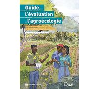 Guide pour l'évaluation de l'agroécologie Laurent Levard (Auteur)