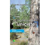 Guide pour l'homéopathie uniciste
