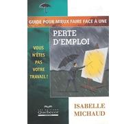 Guide pour mieux faire face à une perte d'emploi