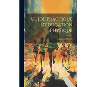 Guide Practique D'éducation Physique