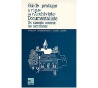 Guide pratique à l'usage de l'archiviste documentaliste (3° Tir.) - Claude Durand - Technique Et Documentation - broché - Livre