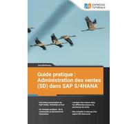 Guide pratique : Administration des ventes (SD) dans SAP S/4HANA