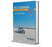 Guide pratique - Botswana en autonomie (en anglais) | Tracks4Africa