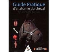 Guide pratique d anatomie du cheval Pascale Ligonday (Traduction), Collectif (Auteur)