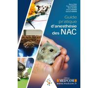 Guide pratique d anesthesie des nac - Norin Chai - Med'com - broché - Guide