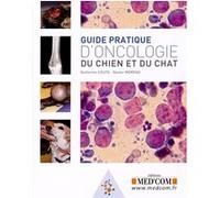 Guide pratique d oncologie du chien et du chat Guillermo Couto (Auteur), Nestor Moreno (Auteur)