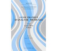 Guide pratique d'analyse musicale : Cours - Lexique illustré - Tableaux