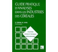 Guide Pratique D'analyses Dans Les Industries Des Céréales