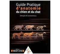 Guide Pratique D'anatomie Du Chien Et Du Chat