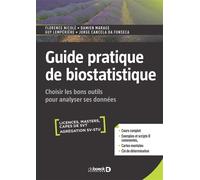 Guide pratique de biostatistique Choisir les bons outils pour analyser ses données - Florence Nicolè - De Boeck Supérieur - broché - Scolaire / Universitaire