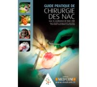 Guide pratique de chirurgie des nacs - Norin Chai - Med'com - broché - Manuel