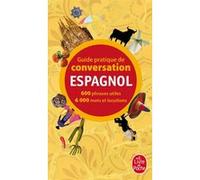 Guide pratique de conversation espagnol Werner Reuther (Auteur), Pierre Ravier (Auteur)