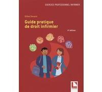 Guide pratique de droit infirmier Gilles Devers (Auteur)