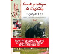 Guide pratique de l agility tome 1 - M JOURDEN F DURAND A - Animalia - relié - Guide