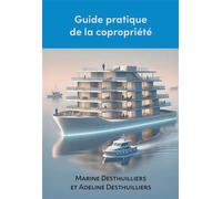 Guide pratique de la copropriété