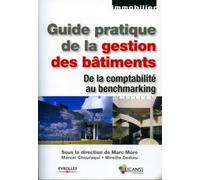 Marc Moro, Marcel Chouraqui, Mireille Dedieu – Guide pratique de la gestion des bâtiments