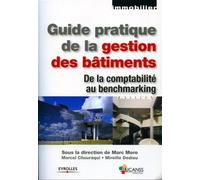 Marc Moro, Marcel Chouraqui, Mireille Dedieu – Guide pratique de la gestion des bâtiments