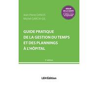Guide pratique de la gestion du temps et des plannings à l'hôpital