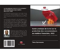 Guide Pratique De La Loi Sur La Protection Des Consommateurs En Matière Financière, 2022