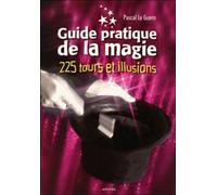 Guide pratique de la magie