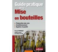 Guide pratique de la mise en bouteilles - Pascal Poupault - Dunod - broché - Guide