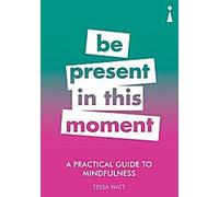 Guide pratique de la pleine conscience