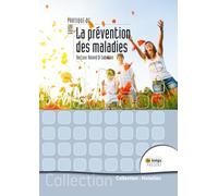 Guide pratique de la prévention des maladies