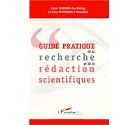 Guide pratique de la recherche et de la rédaction scientifiques