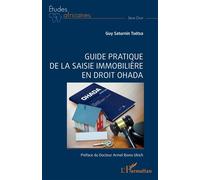 Guide pratique de la saisie immobilière en droit OHADA - Guy Saturnin Tsetsa - L'harmattan - broché - Etude