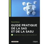 Guide pratique de la SAS et de la SASU: compléments en ligne sur editions-organisation.com