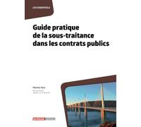 Guide pratique de la sous-traitance dans les contrats publics