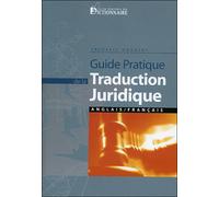 Guide pratique de la traduction juridique anglais francais Practical guide legal translation - Frédéric Houbert - Dicoland Lmd - broché - Guide