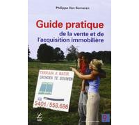 Guide Pratique de la Vente et de l Acquisition Immobiliere