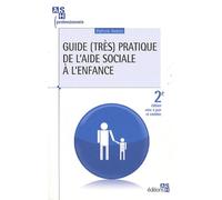 Guide pratique de l'aide sociale à l'enfance