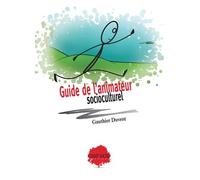 Guide Pratique De L'animateur Socioculturel
