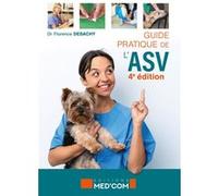 Guide pratique de l'ASV 4e edition
