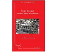 Célestin Bernard Wambo Tengwo – Guide pratique de l'électricité automobile – Essai – Broché