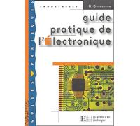 Guide pratique de l'électronique