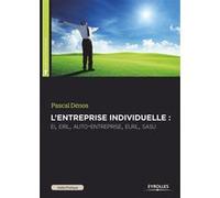 Guide pratique de l'entreprise individuelle Pascal Dénos (Auteur)