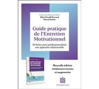 Guide pratique de l'Entretien Motivationnel Glori Cavalli Euvrard (Auteur), Pascal Gache (Auteur)