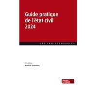 Guide pratique de l'état civil 2024 (22e éd.)