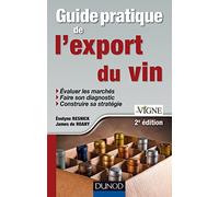 Guide pratique de l'export du vin - 2e édition - Prix DCF du Livre - 2013